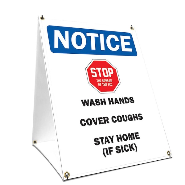 Signmission OSHA Sign, Stop Spread Of Flu, 24in X 36in A-frame Heavy Duty, 36" W, 24" L, Stop Spread Of Flu OS-NS-SBC-2436-25564 - main